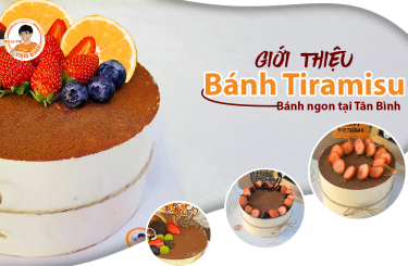 Giới thiệu về bánh Tiramisu - Bánh Tiramisu ngon quận Tân Bình