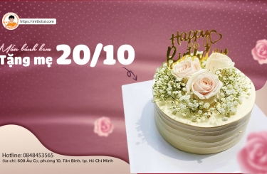 +20 mẫu bánh sinh kem tặng mẹ 20/10 ý nghĩa nhất
