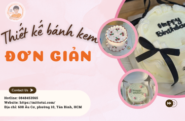 Tổng hợp những mẫu thiết Kế Bánh Sinh Nhật Đơn Giản Và Đẹp